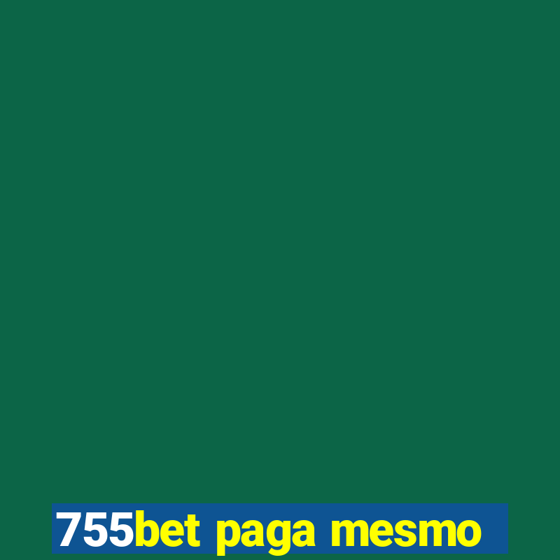 755bet paga mesmo